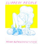 Noah_Butkus_Slippery_ppl