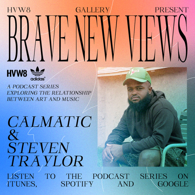 Calmatic _ Steven Traylor - HVW8 Podcast Series copy